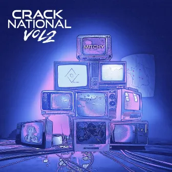 Crack National vol.2 by Mitchy