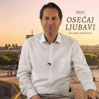 Osecaj ljubavi by Segi