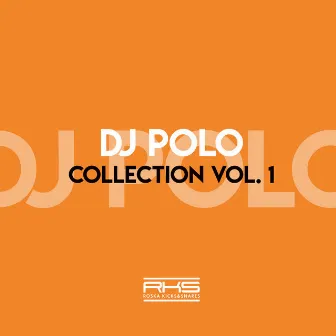 RKS Presents: DJ Polo Collection by DJ Polo