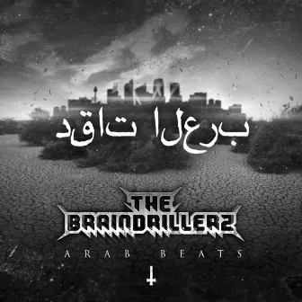 Arab Beats by The Braindrillerz