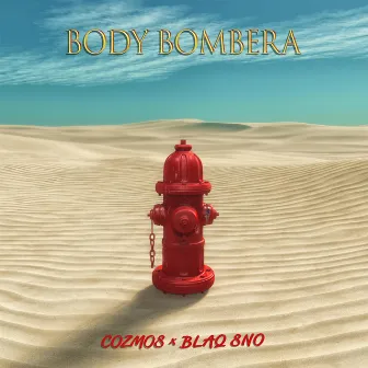 Body Bombera by Cozmos