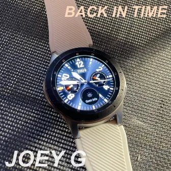 Back in Time by Joey G