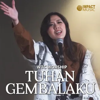 Tuhan Gembalaku by WTC Worship