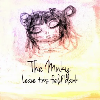 Leave This Field Blank - Single by The Mnky