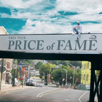 Price of Fame by Trey Tuck