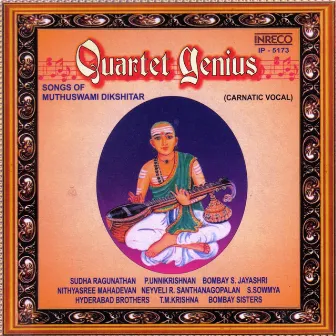 Quartet Genius - Songs Of Muthuswami Dikshitar by Muthuswami Dikshitar