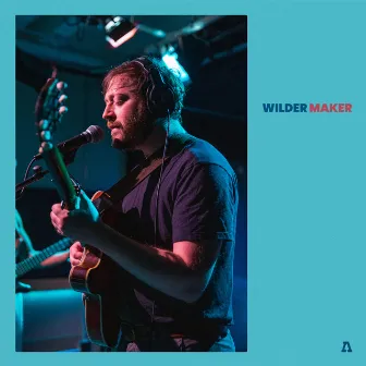 Wilder Maker on Audiotree Live by Wilder Maker