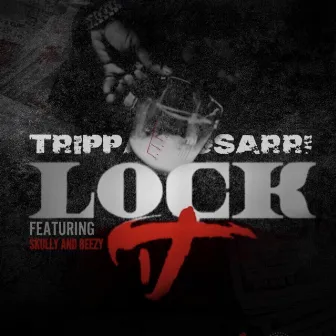 Lock It by Trippa Kosarri