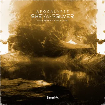 Apocalypse by She Was Silver