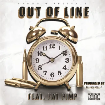 Out Of Line by Throwd G