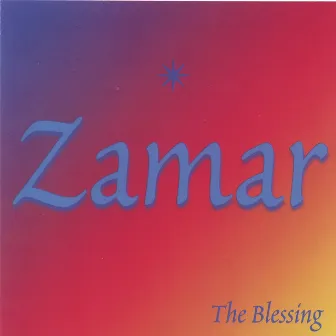 The Blessing by Zamar