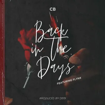 Back in the Days by CB