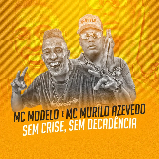 Sem Crise, Sem Decadência