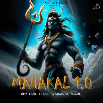 Mahakal 1.0 by Rhythmic Flame