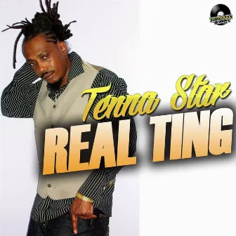 Real Ting by Tenna Star