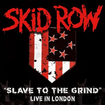 Slave to the Grind by Skid Row