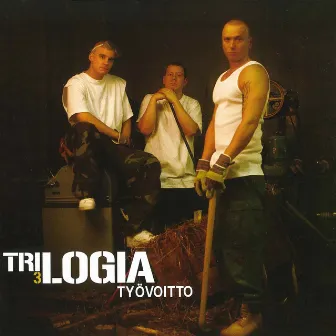 Työvoitto by Trilogia