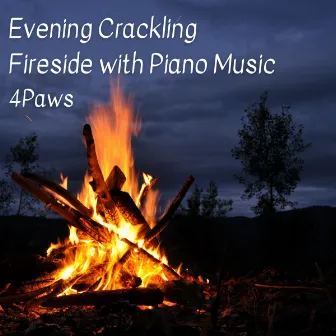 4paws: Evening Crackling Fireside with Piano Music by Spa Treatment