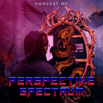 Perspective Spectrum by Harvest MC