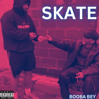 SKATE by Booba Bey