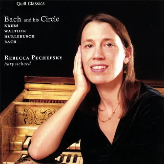 Bach and his Circle by Rebecca Pechefsky