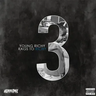 Rags to Richy 3 by Young Richy