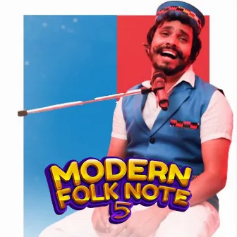 The Modern Folk Note 5 by A C Bhardwaj