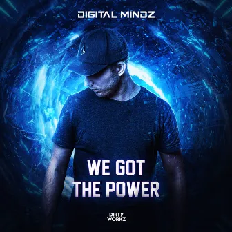 We Got The Power by Digital Mindz