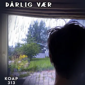 Dårlig Vær by KOAP