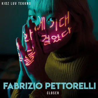 Closer by Fabrizio Pettorelli