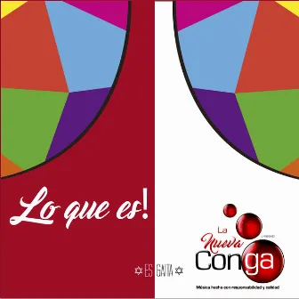 Lo Que Es! by La Nueva Conga