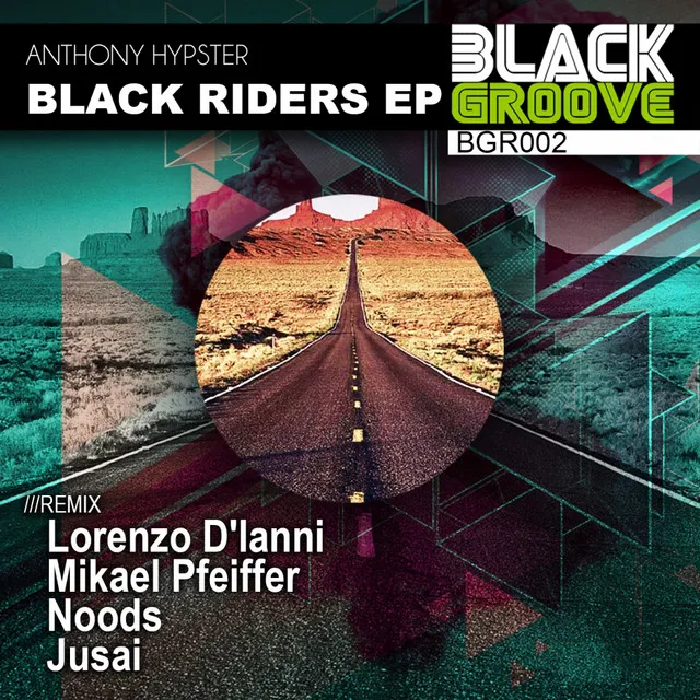 Black Riders - Lorenzo D'ianni Remix