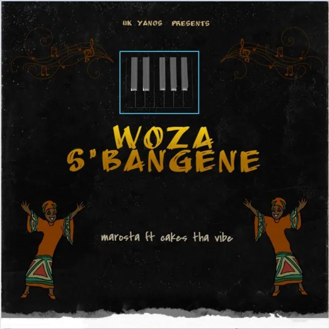 Woza S'bangene