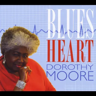 Blues Heart by Dorothy Moore