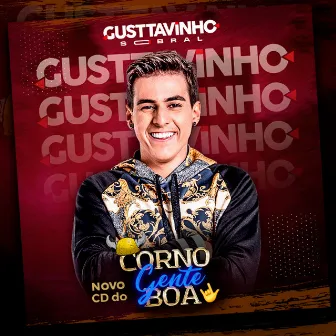 Corno Gente Boa by Gusttavinho Sobral