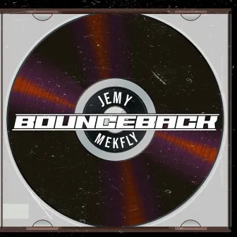 Bounce Back (Ain't Miss) by Jemy