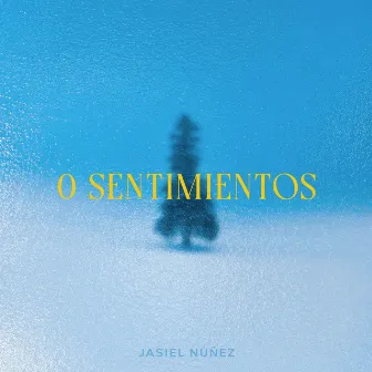 0 Sentimientos by Jasiel Nuñez