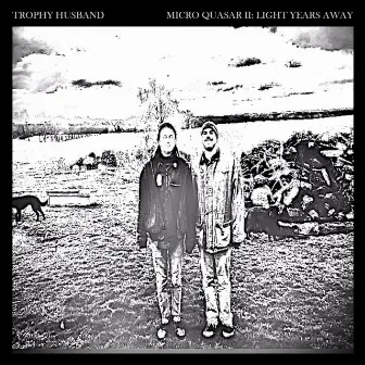 Micro Quasar II: Light Years Away by Trophy Husband