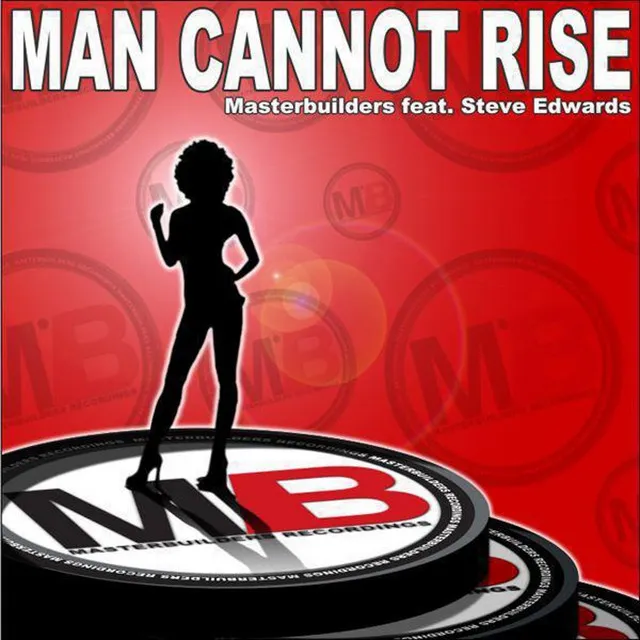 Man Cannot Rise