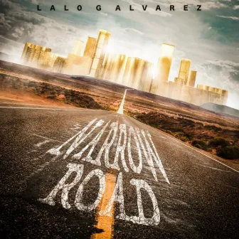 Narrow Road by Lalo G Alvarez