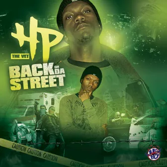 Back On Da Street (40 Track Edition) by HP The Vet