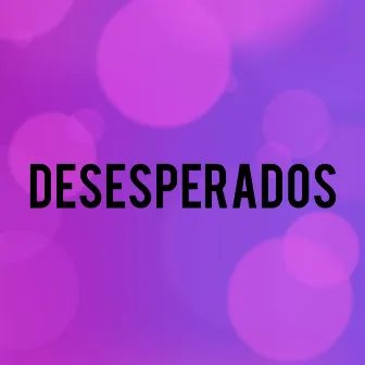 Desesperados by 