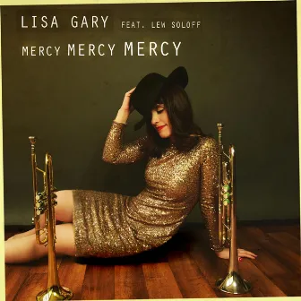 Mercy Mercy Mercy (feat. Lew Soloff) by Lisa Gary