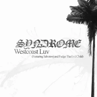 West Coast Love by Syndrome