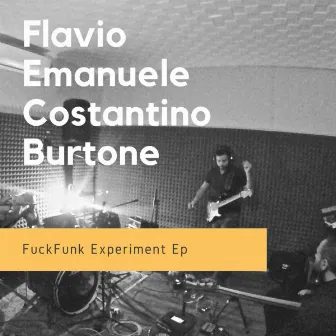 Fuckfunk Experiment by Flavio Emanuele Costantino Burtone