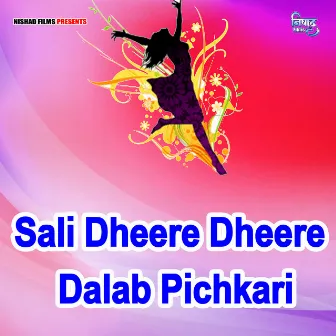 Sali Dheere Dheere Dalab Pichkari by Kunal