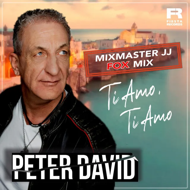 Ti Amo, Ti Amo (Mixmaster JJ Fox Mix)