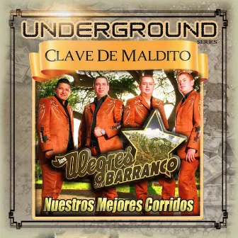 Nuestros Mejores Corridos by Los Alegres Del Barranco