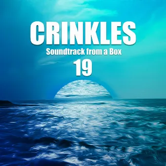 Soundtrack from a Box 19 by Crinkles