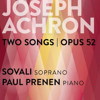 Joseph Achron: Two Songs, Op. 52 by 